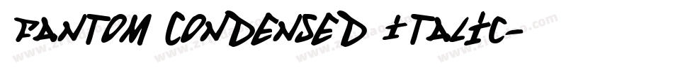 Fantom Condensed Italic字体转换